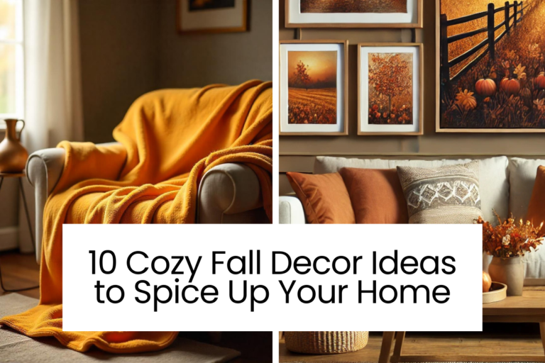 10 Cozy Fall Decor Ideas to Spice Up Your Home